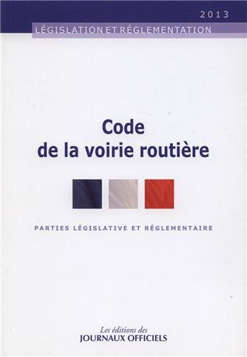 Code de la voirie routière : parties législative et réglementaire