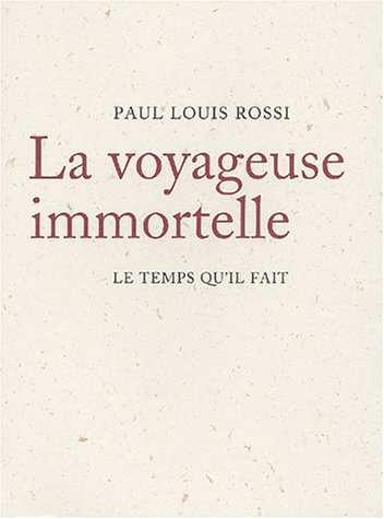 La voyageuse immortelle