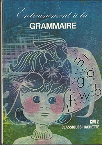 Entrainement à la grammaire : C.M.2