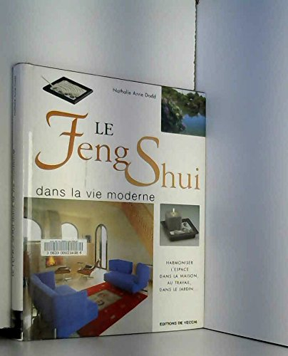 Le feng shui dans la vie moderne