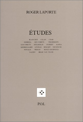 Etudes : Blanchot, Celan, Char, Derrida, Des Forêts, Fredrikson...