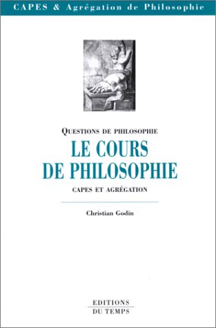 Le cours de philosophie : CAPES et agrégation