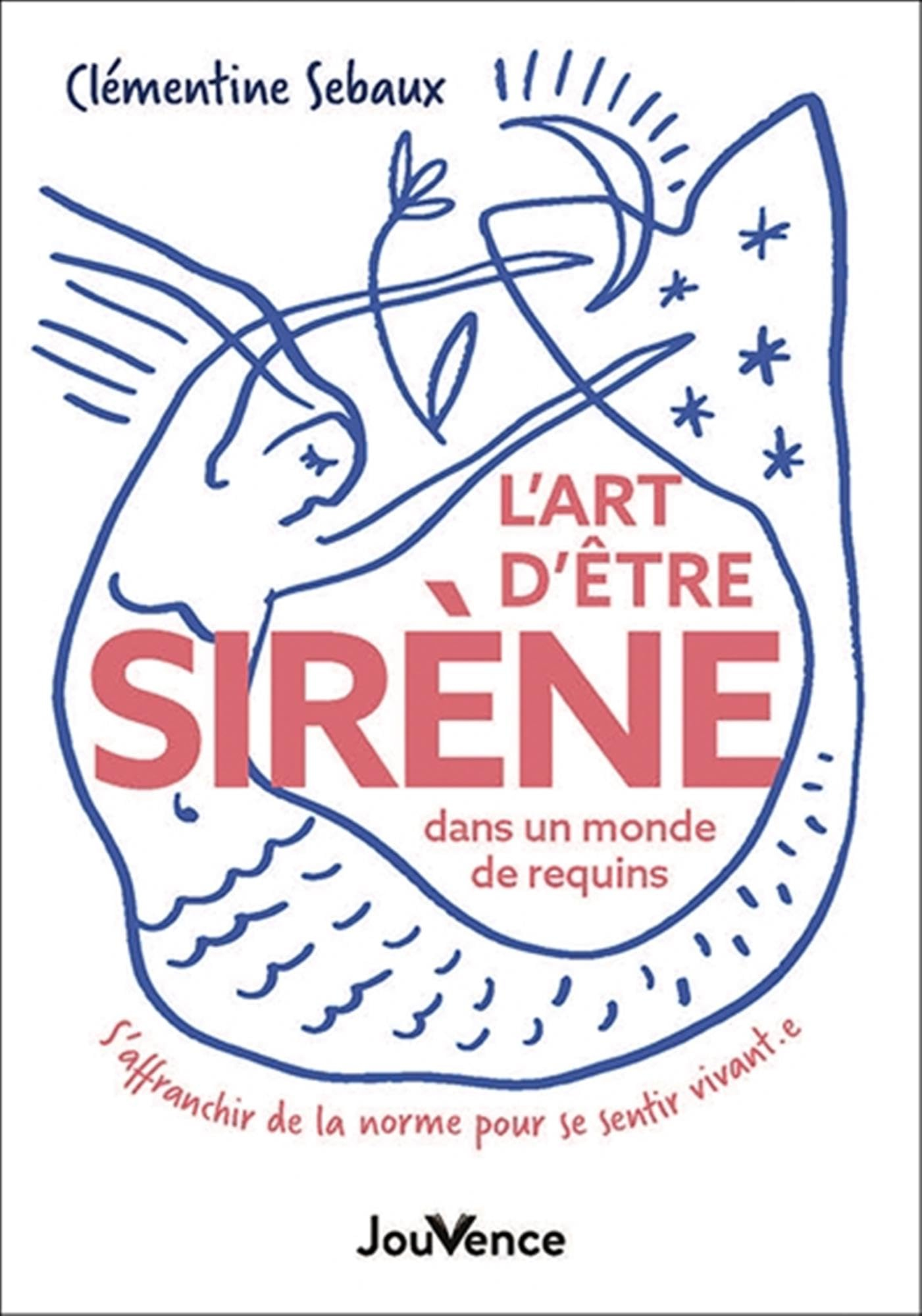 L'art d'être sirène dans un monde de requins : s'affranchir de la norme pour se sentir vivant.e