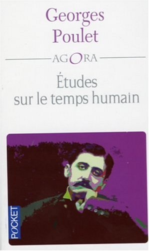 Etudes sur le temps humain. Vol. 1