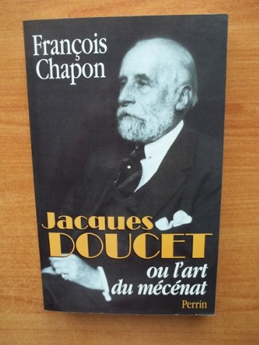Jacques Doucet ou L'art du mécénat