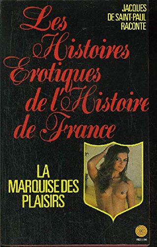 La Marquise des plaisirs