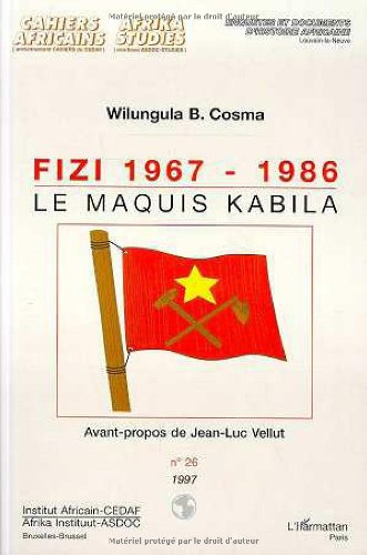 Fizi 1967-1986 : le maquis Kabila