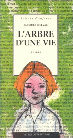 L'arbre d'une vie