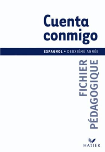 Cuenta conmigo, espagnol deuxième année : fichier pédagogique