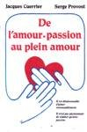 de l'amour-passion au plein amour