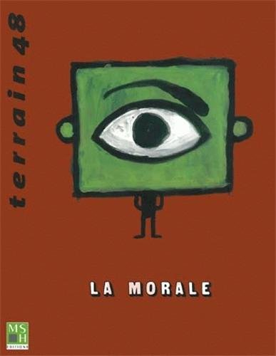 Terrain, n° 48. La morale