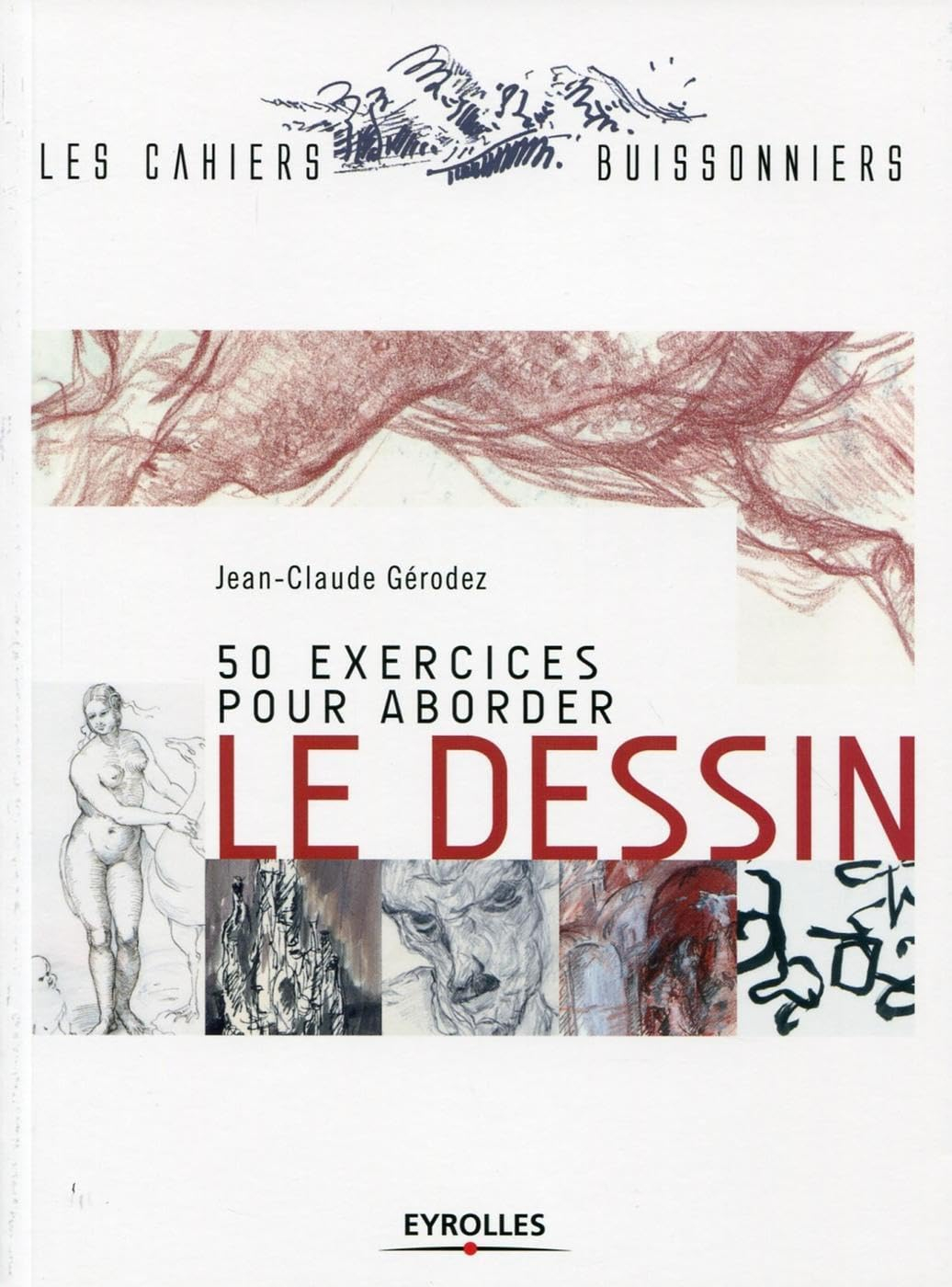 50 exercices pour aborder le dessin