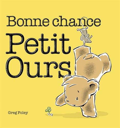 Bonne chance, Petit Ours