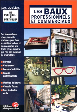 Les baux professionnels et commerciaux
