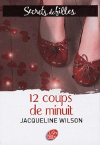 Secrets de filles. Vol. 3. 12 coups de minuit