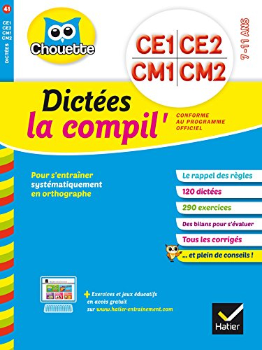 Dictées, la compil' : CE1, CE2, CM1, CM2 : 7-11 ans