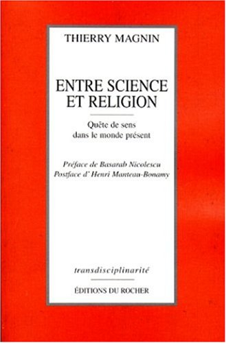 Entre science et religion : quête de sens dans le monde présent