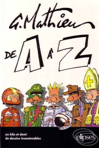 De A à Z : un kilo et demi de dessins insoutenables