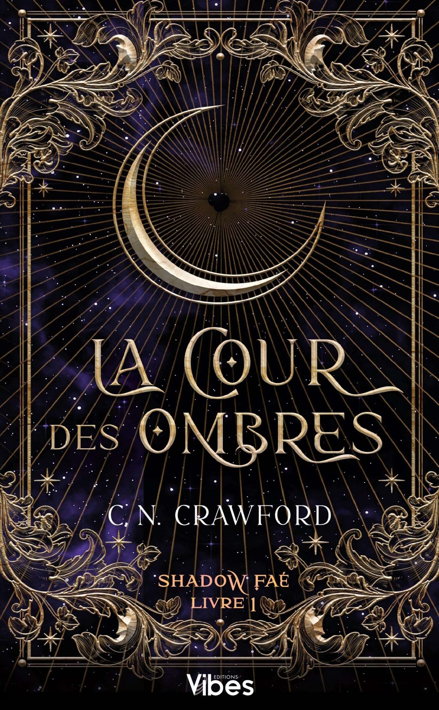 Shadow faé. Vol. 1. La cour des ombres