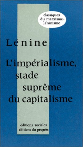 L'impérialisme, stade suprême du capitalisme (essai de vulgarisation)