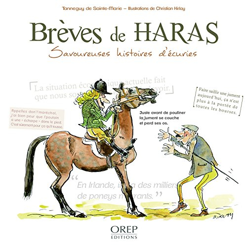 Brèves de haras : savoureuses histoires d'écuries