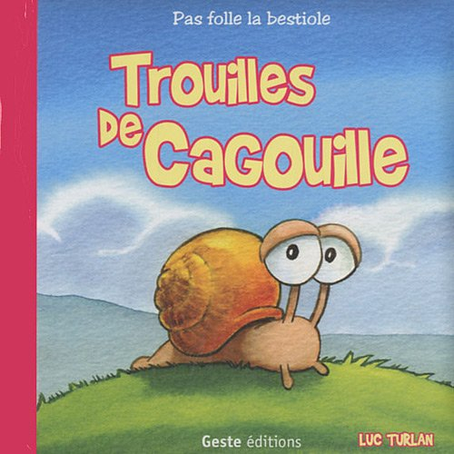 Trouilles de cagouille