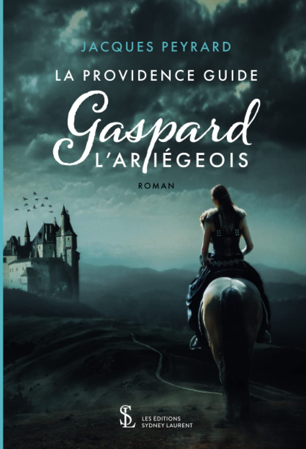 La providence guide Gaspard l’Ariégeois