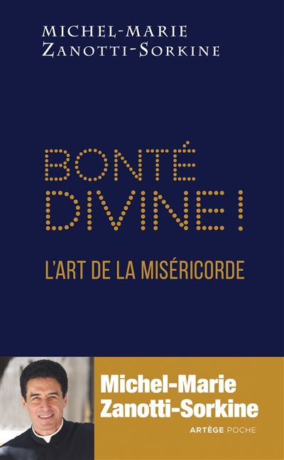 Bonté divine !. L'art de la miséricorde