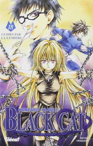 Black Cat. Vol. 18. Guidés par la lumière