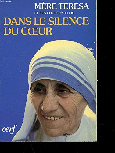 dans le silence du coeur: méditations