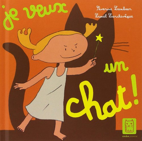 Je veux un chat !