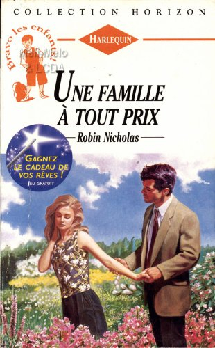 une famille à tout prix