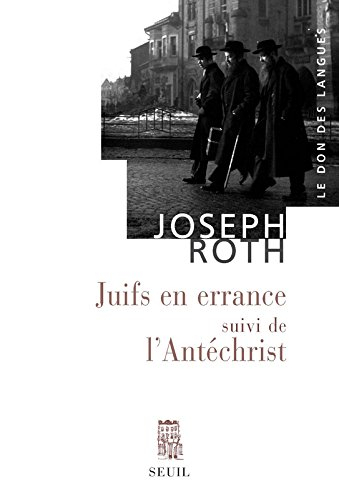 Juifs en errance. L'Antéchrist : essais