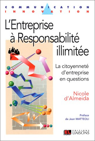 L'entreprise à responsabilité illimitée : la citoyenneté d'entreprise en questions