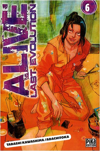 Alive last evolution. Vol. 6