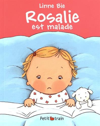 Rosalie est malade