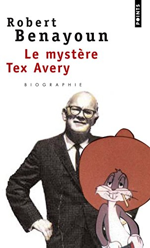 Le mystère Tex Avery : biographie