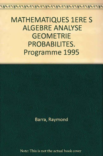 Nouveau Transmaths, mathématique 1e S : algèbre, analyse