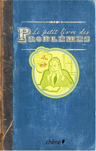Le petit livre des problèmes