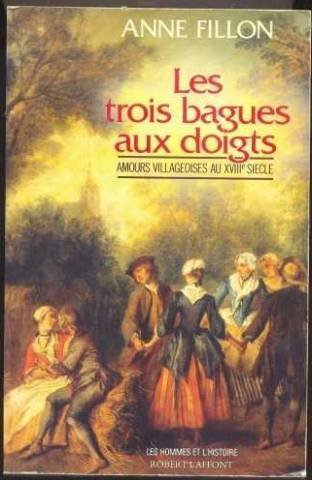 Les Trois bagues aux doigts : amours villageoises au XVIIIe siècle