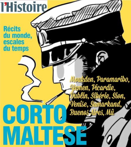 Corto Maltese : 1904-1925 : récits du monde, escales du temps