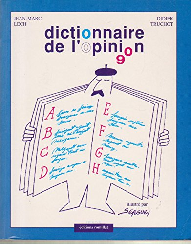 Dictionnaire de l'opinion 90 : Ipsos 91