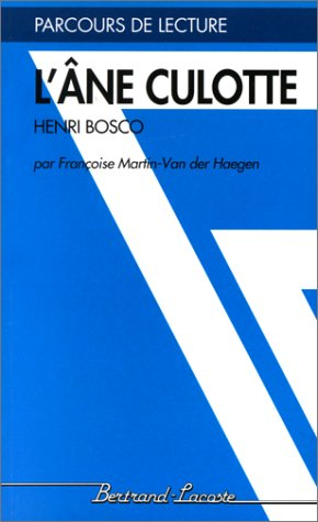 L'Ane culotte, d'Henri Bosco