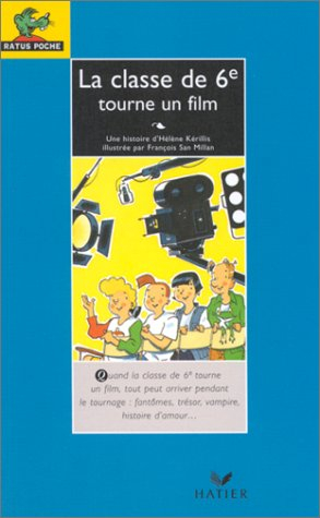 la classe de 6e tourne un film : "les aventures de la classe de 6e"