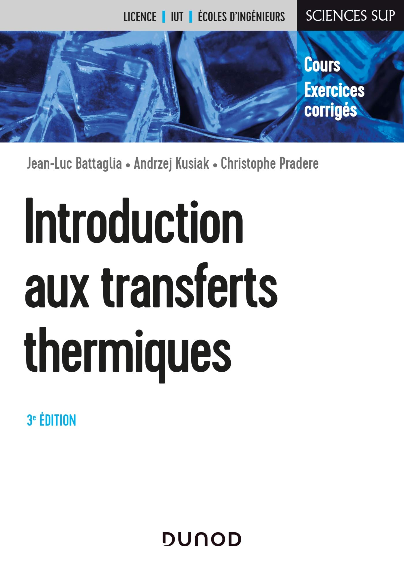 Introduction aux transferts thermiques : cours et exercices corrigés