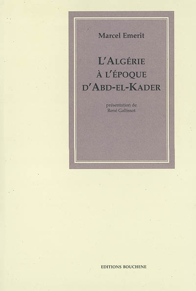 L'Algérie à l'époque d'Abd-el-Kader