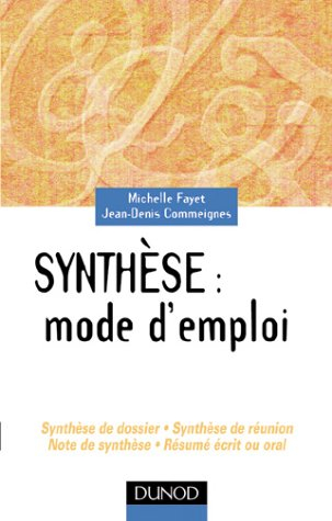 Synthèse : Mode d'emploi