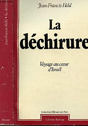 La Déchirure : voyage au coeur d'Israel