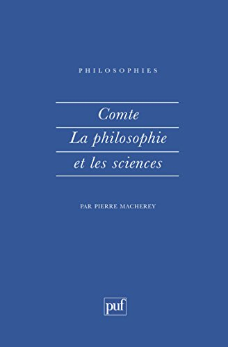 Comte, la philosophie et les sciences