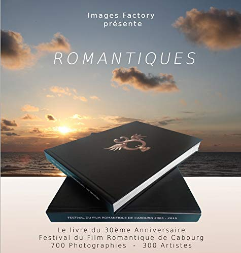 Festival du Film Romantique de Cabourg 2005 - 2015